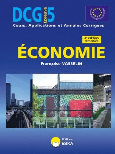 Stock image for DCG 5 ECONOMIE COURS 4EME EDITION REMANIEE for sale by Ammareal