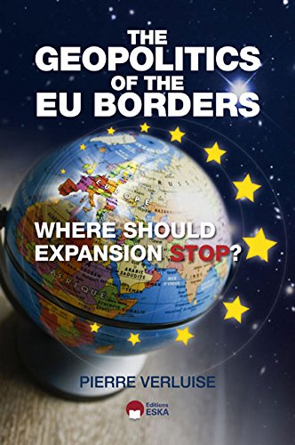 9782747220743: The Geopolitics of the Eu Borders: Where Should Expansion Stop?: 0000
