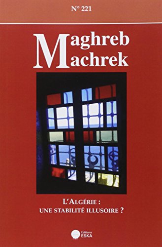 9782747224536: MAGHREB MACHREK 221 DOSSIER ALGERIE (0221)