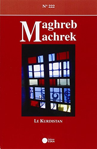 Beispielbild fr MAGHREB MACHREK 222 DOSSIER KURDISTAN zum Verkauf von Gallix