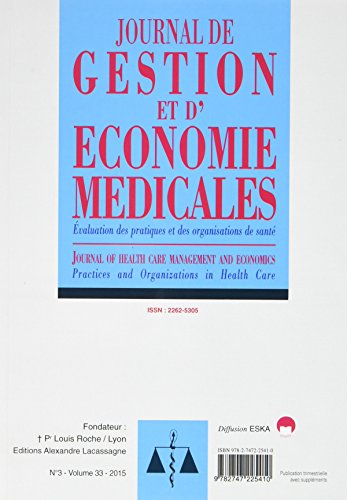 Stock image for JOURNAL DE GESTION ET D ECONOMIE MEDICALES N3 VOL 33 2015 for sale by Gallix