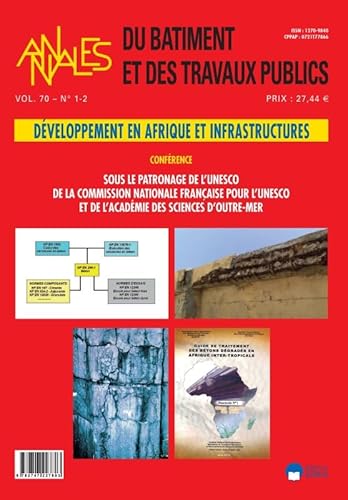 Stock image for DEVELOPPEMENT EN AFRIQUE ET INFRASTRUCTURES-BTP VOL 70 N1-2 2018: ANNALES DU BATIMENT ET DES TRAVAUX PUBLICS-VOL 70 N1-2 2018 [Fournitures diverses] BUYLE BODIN & ALL for sale by BIBLIO-NET