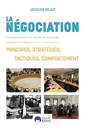Beispielbild fr LA NGOCIATION: Principes, stratgies, tactiques, comportement zum Verkauf von Gallix