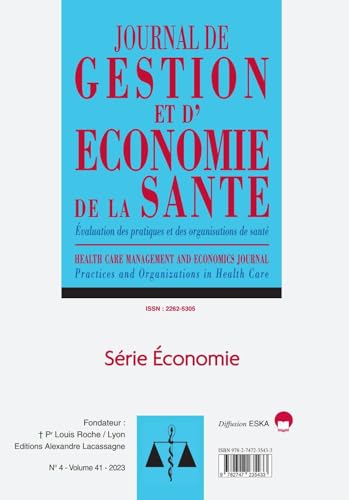 Stock image for Evaluation des Pratiques et des Organisations de Sant: Journal de gestion et d'conomie de la sant-Srie Economie (2023) (41) for sale by Gallix