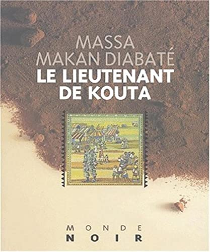 9782747302128: Le Lieutenant de Kouta