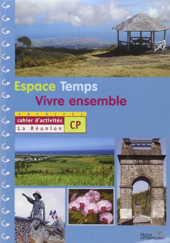 Beispielbild fr Espace Temps Vivre ensemble CP : Cahier d'activits La Runion zum Verkauf von medimops