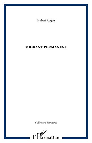 Beispielbild fr Migrant Permanent zum Verkauf von Ammareal