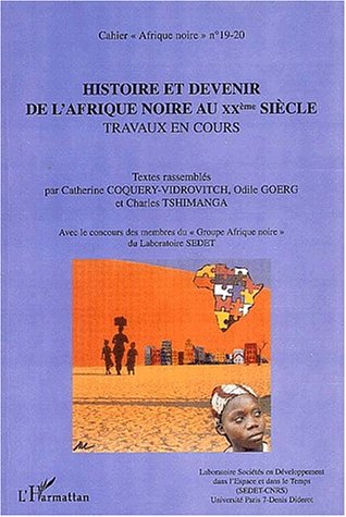 Stock image for Cahier d'afrique noir n.19-20 : histoire et devenir de l'afrique noire au X for sale by Ammareal