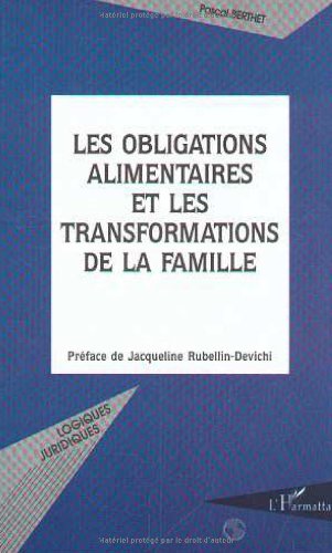 Les obligations alimentaires et les transformations de la famille