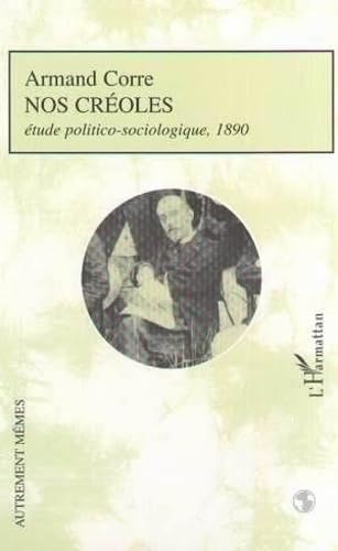 Beispielbild fr NOS CROLES: Etude politico-sociologique, 1890 zum Verkauf von Gallix