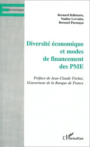 Beispielbild fr Diversit conomique et Modes de financements des PME zum Verkauf von Ammareal