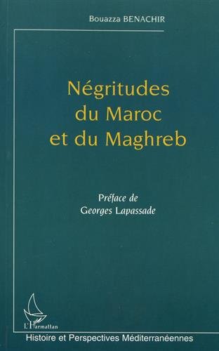 Beispielbild fr NGRITUDES DU MAROC ET DU MAGHREB zum Verkauf von Gallix