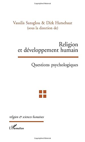 Stock image for RELIGION ET DVELOPPEMENT HUMAIN: Questions psychologiques for sale by medimops