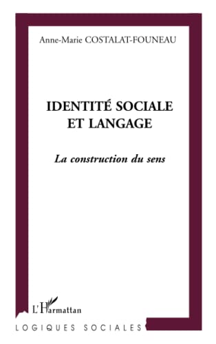 Beispielbild fr Identit sociale et langage zum Verkauf von Chapitre.com : livres et presse ancienne