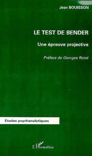 Stock image for Le test de bender. une epreuve projective for sale by medimops