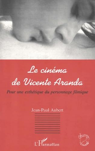 LE CINEMA DE VICENTE ARANDA