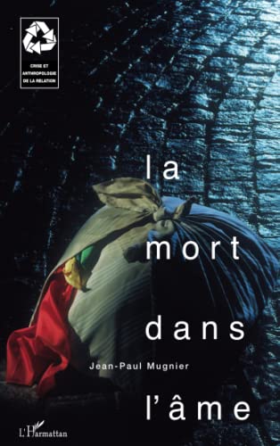 Stock image for LA MORT DANS L'ME (French Edition) for sale by GF Books, Inc.