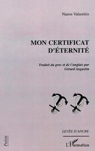 9782747510233: MON CERTIFICAT D'TERNIT (French Edition)