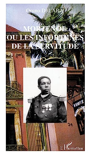 Stock image for Mortenol ou Les infortunes de la servitude for sale by Chapitre.com : livres et presse ancienne