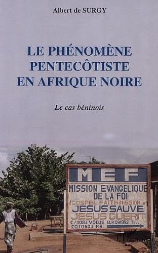 Stock image for Le Phnomne Pentectiste En Afrique Noire : Le Cas Bninois for sale by RECYCLIVRE