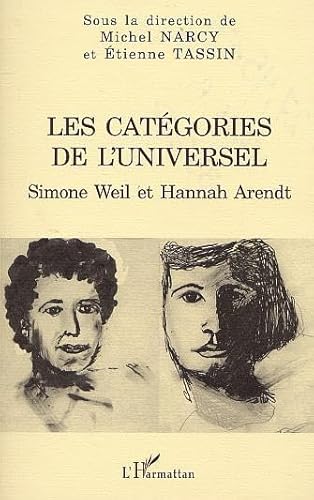 9782747511575: Les catgories de l'universel.: Simone Weil et Hannah Arendt