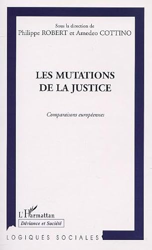 Stock image for Les mutations de la justice. comparaisons europeennes for sale by Ammareal