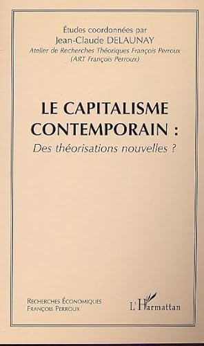 9782747514408: Capitalisme contemporain : des thorisations nouvelles?