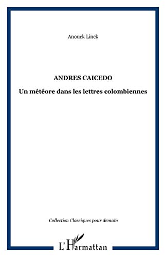 Imagen de archivo de Andrs Caicedo a la venta por Chapitre.com : livres et presse ancienne