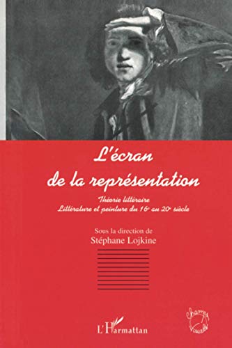 Beispielbild fr L'CRAN DE LA REPRSENTATION (French Edition) zum Verkauf von Gallix