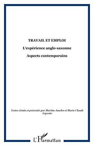Beispielbild fr Travail et emploi zum Verkauf von Chapitre.com : livres et presse ancienne