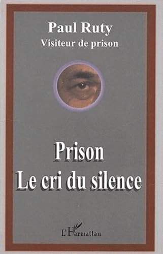 Prison Le Cri Du Silence