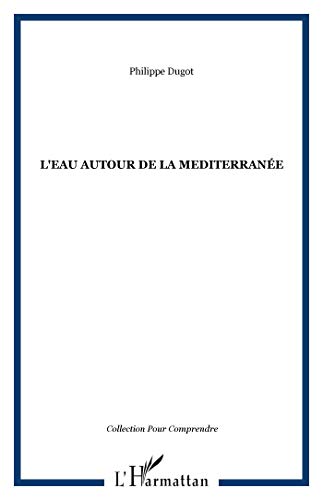 Stock image for Eau autour de la mediterranee (l') for sale by medimops