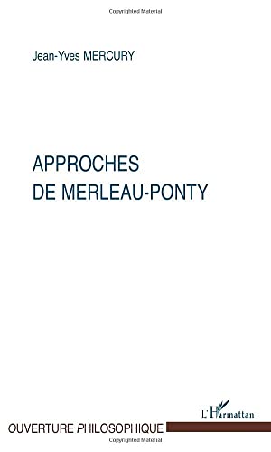 Beispielbild fr APPROCHES DE MERLEAU-PONTY zum Verkauf von BuchWeltWeit Ludwig Meier e.K.