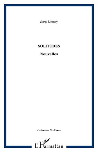 9782747521475: Solitudes: Nouvelles