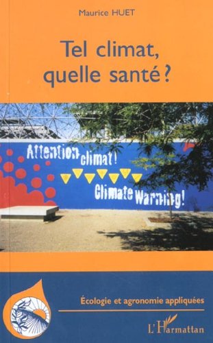 Tel Climat Quelle Sante