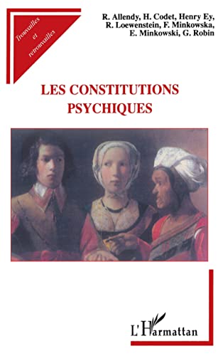 Beispielbild fr LES CONSTITUTIONS PSYCHIQUES zum Verkauf von Gallix