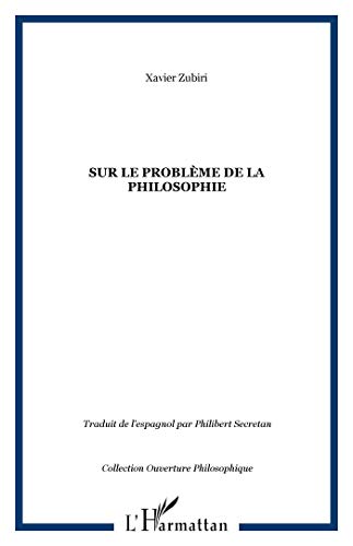 Beispielbild fr SUR LE PROBLME DE LA PHILOSOPHIE zum Verkauf von Gallix