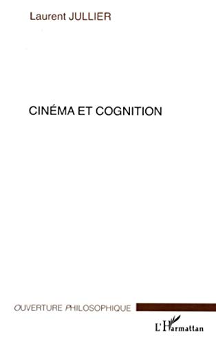 Cinema et Cognition (French Edition)