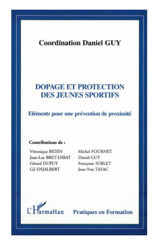 Beispielbild fr Dopage et protection des jeunes sportifs zum Verkauf von Chapitre.com : livres et presse ancienne