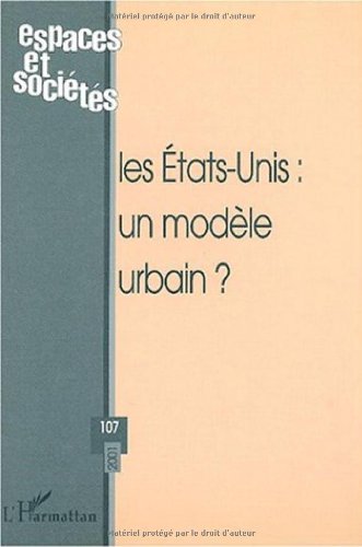 9782747526562: Espaces Et Societes N 107/2001 : Les Etats-Unis : Un Modele Urbain ?