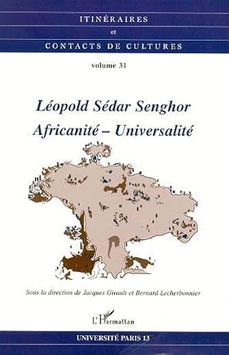 Imagen de archivo de Lopold Sdar Senghor : africanit, universalit a la venta por Ammareal