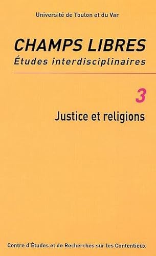 Beispielbild fr Champs Libres, N 3. Justice Et Religions : Journes D'tudes Des 1er Et 2 Dcembre 2000 zum Verkauf von RECYCLIVRE