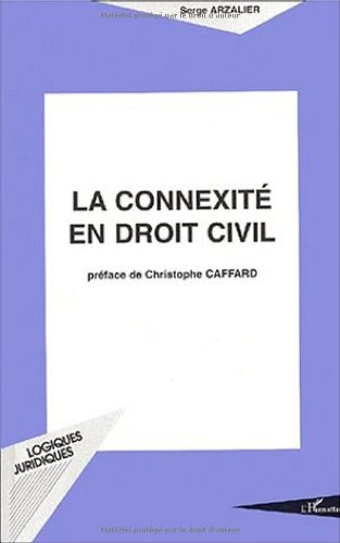 Beispielbild fr LA CONNEXIT EN DROIT CIVIL zum Verkauf von Gallix