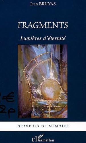 9782747531061: Fragments: Lumires d'ternit