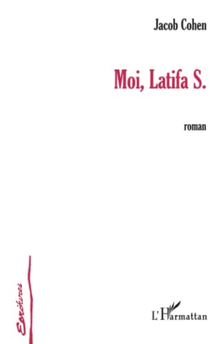 Beispielbild fr Moi, Latifa S. zum Verkauf von RECYCLIVRE