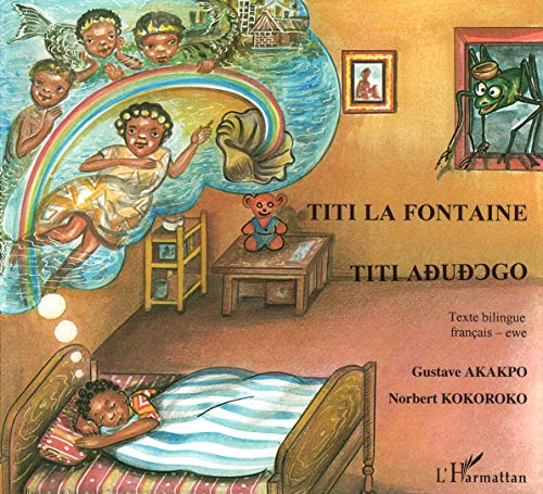 9782747532402: Titi la fontaine: Edition bilingue franais-ewe