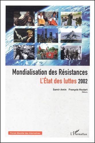 Beispielbild fr Mondialisation des Rsistances. L'Etat des luttes 2002 zum Verkauf von medimops