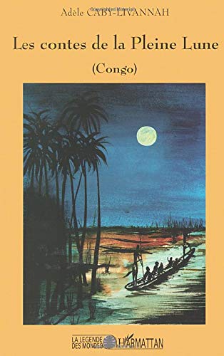 Imagen de archivo de Les contes de la Pleine Lune a la venta por BuchWeltWeit Ludwig Meier e.K.