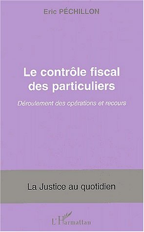 Stock image for CONTROLE FISCAL (PECHILLON) DES PARTICULIERS for sale by LiLi - La Libert des Livres