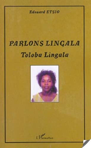 Imagen de archivo de Parlons lingala: Toloba lingala (French Edition) a la venta por Gallix